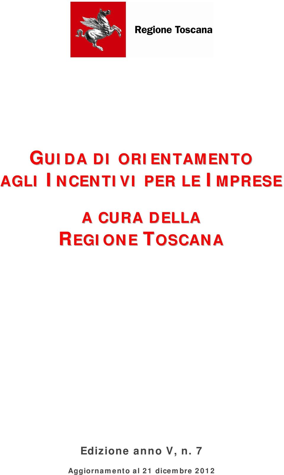 DELLA REGIONE TOSCANA Edizione