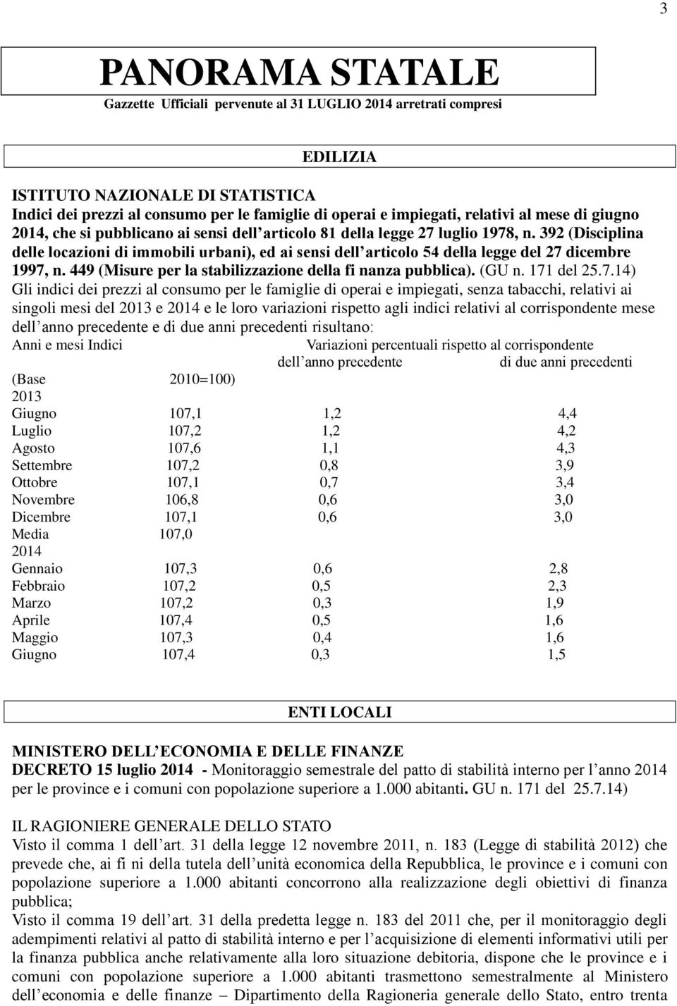 392 (Disciplina delle locazioni di immobili urbani), ed ai sensi dell articolo 54 della legge del 27 