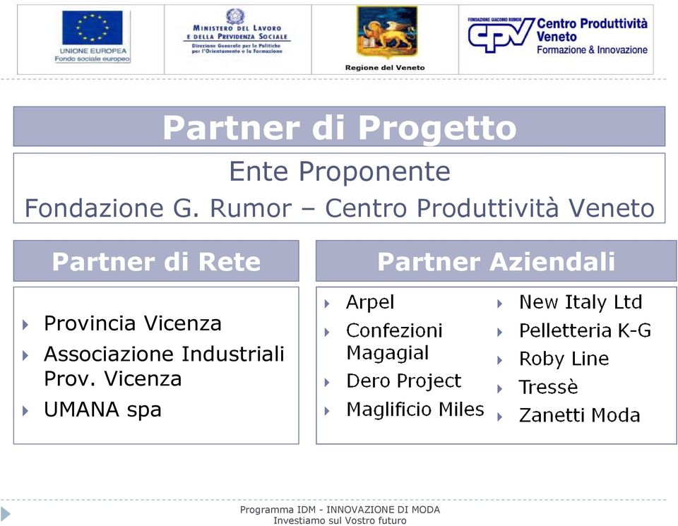 Rumor Centro Produttività Veneto Partner di