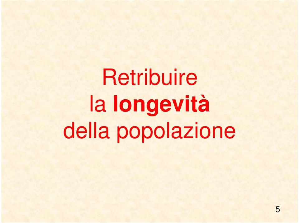 longevità