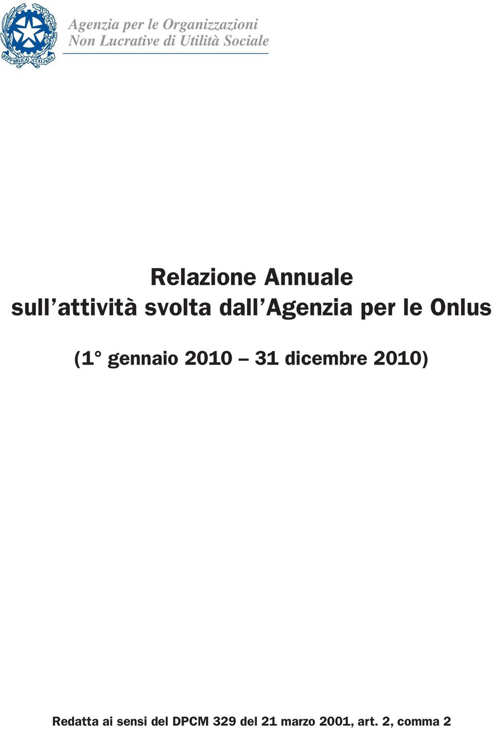 Agenzia per le Onlus (1 gennaio 2010 31 dicembre 2010)