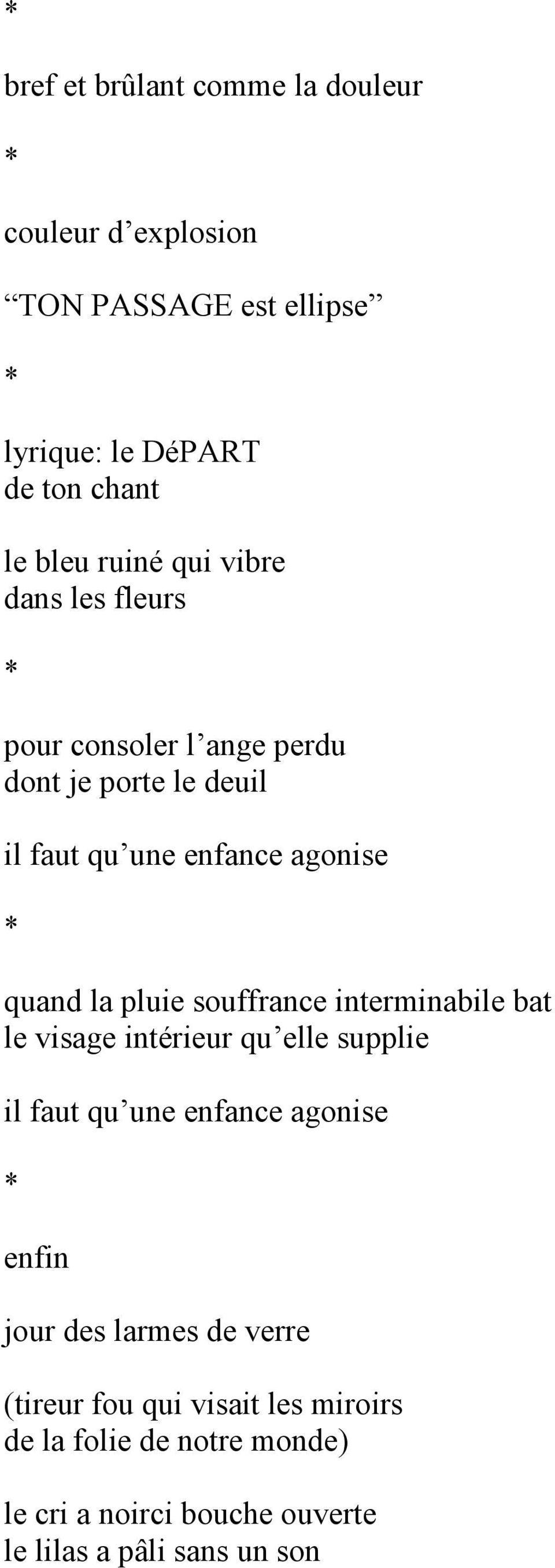 souffrance interminabile bat le visage intérieur qu elle supplie il faut qu une enfance agonise enfin jour des larmes de