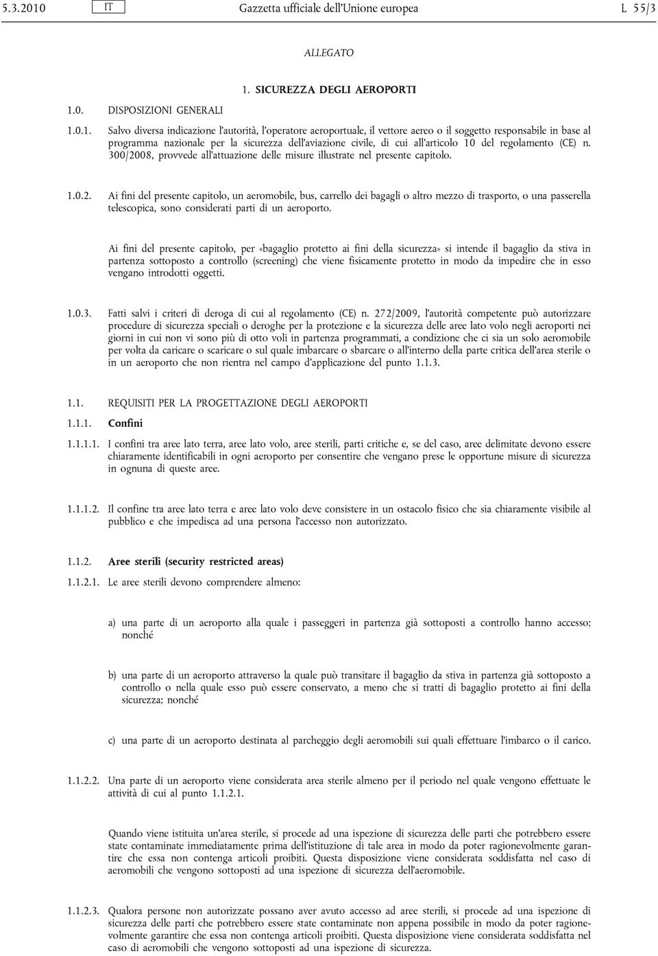 SICUREZZA DEGLI AEROPORTI 1.