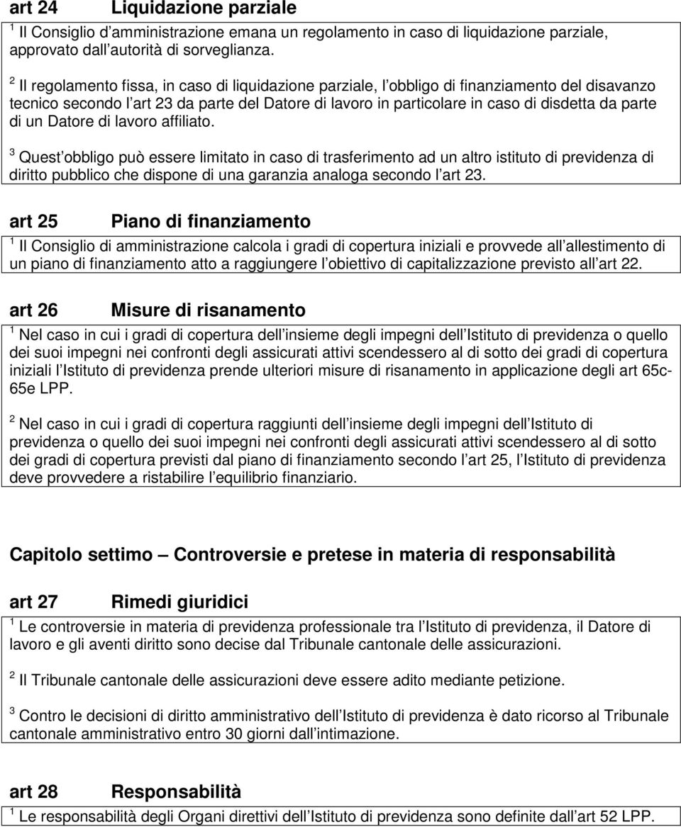 di un Datore di lavoro affiliato.