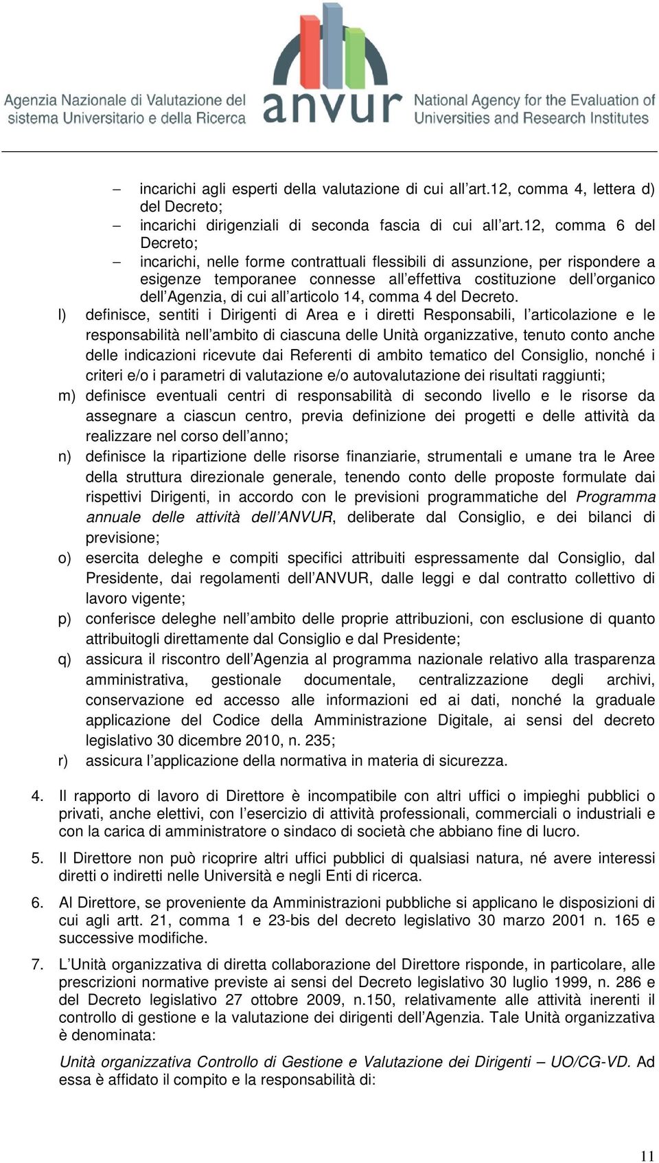 articolo 14, comma 4 del Decreto.