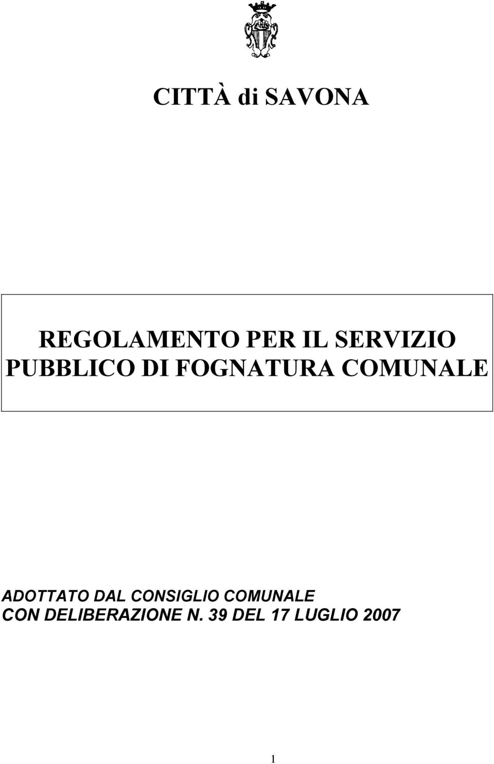 COMUNALE ADOTTATO DAL CONSIGLIO