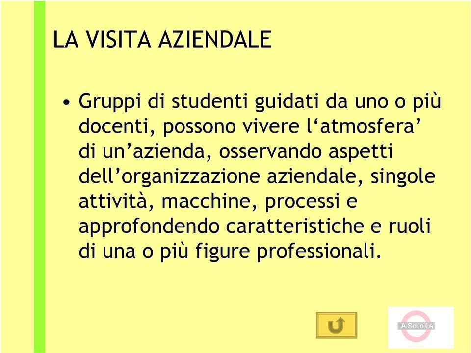 aspetti dell organizzazione aziendale, singole attività,, macchine,