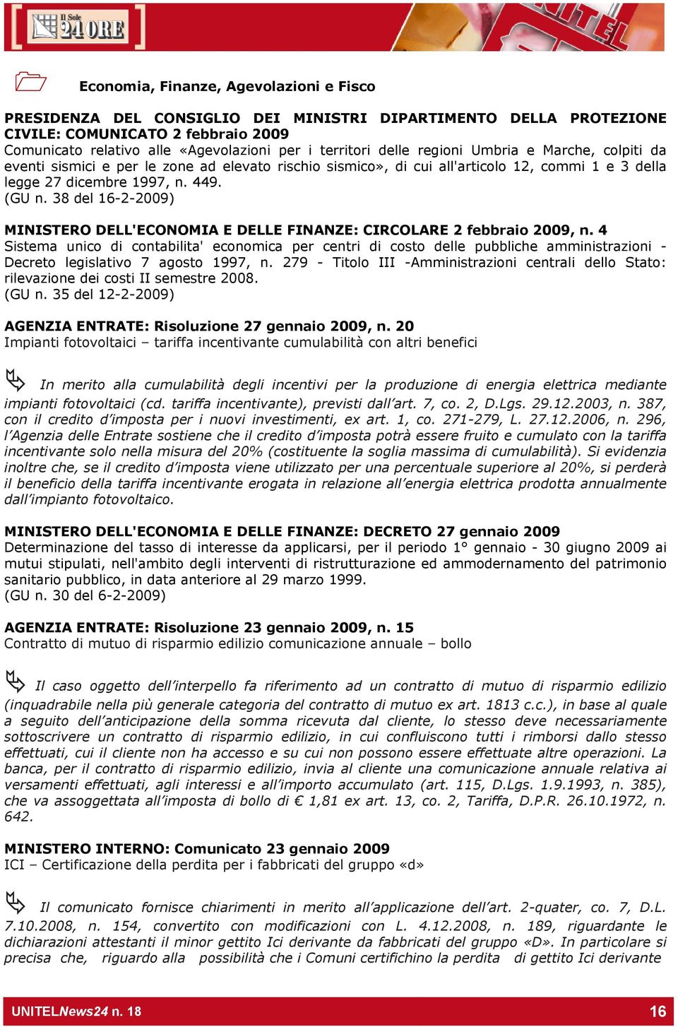 38 del 16-2-2009) MINISTERO DELL'ECONOMIA E DELLE FINANZE: CIRCOLARE 2 febbraio 2009, n.