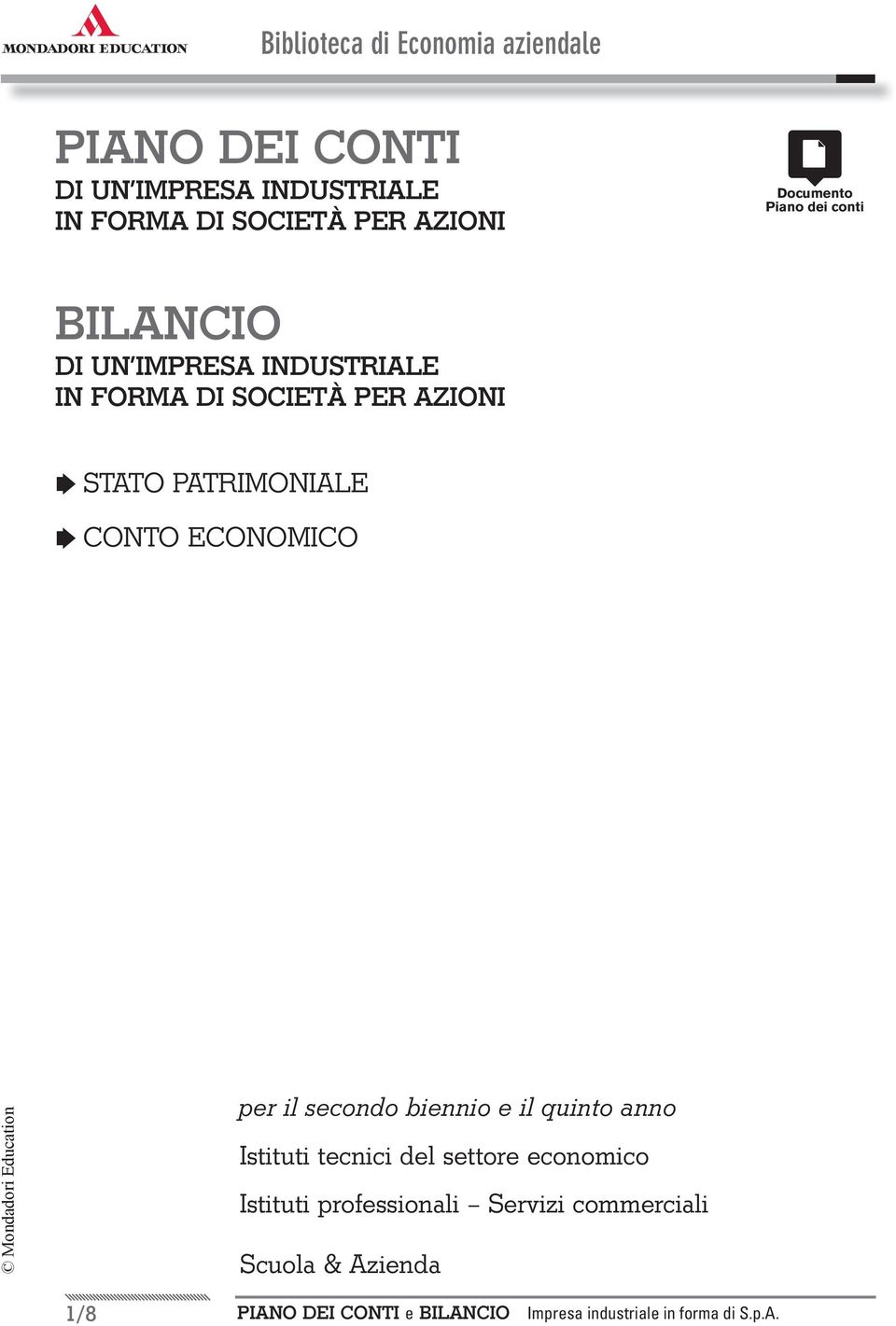 CONTO ECONOMICO per il secondo biennio e il quinto anno Istituti tecnici del settore economico Istituti