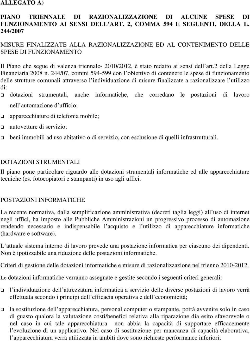 2 della Legge Finanziaria 2008 n.