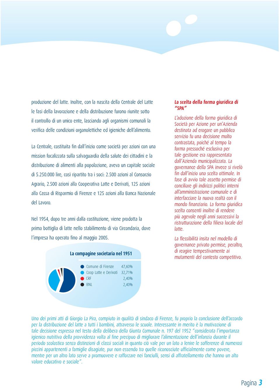 delle condizioni organolettiche ed igieniche dell alimento.