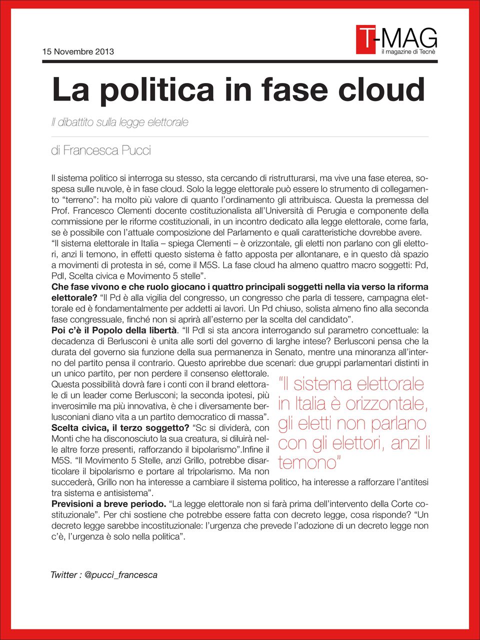 Francesco Clementi docente costituzionalista all Università di Perugia e componente della commissione per le riforme costituzionali, in un incontro dedicato alla legge elettorale, come farla, se è