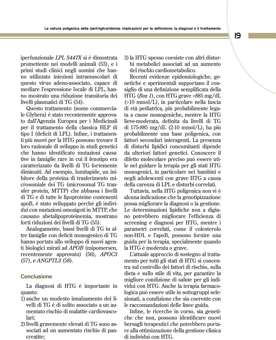 dei livelli plasmatici di TG (54).