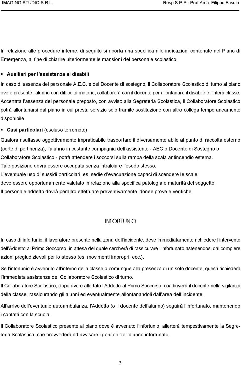 scolastico. Ausiliari per l assistenza ai disabili In caso di assenza del personale A.E.C.