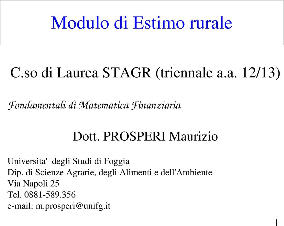 PROSPERI Maurizio Universita' degli Studi di Foggia Dip.