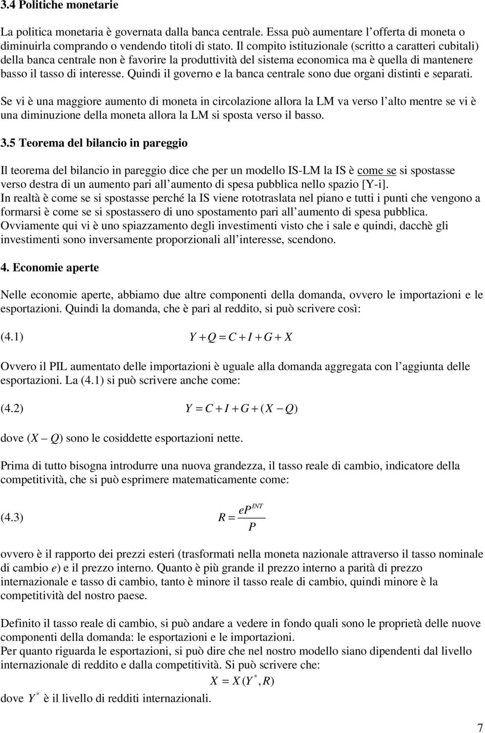 Quindi il governo e la banca centrale sono due organi distinti e separati.