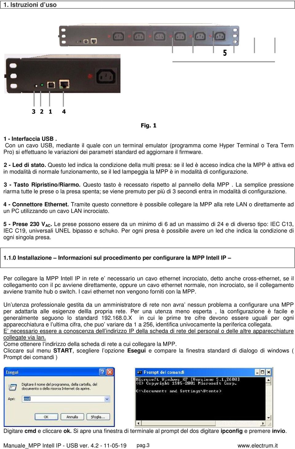 2 - Led di stato.