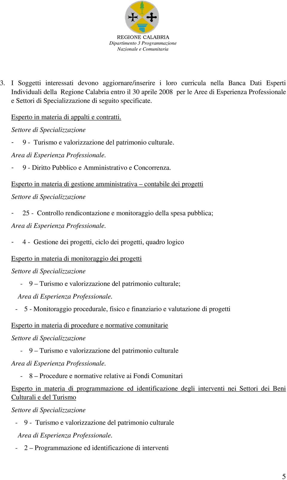 - 9 - Diritto Pubblico e Amministrativo e Concorrenza.