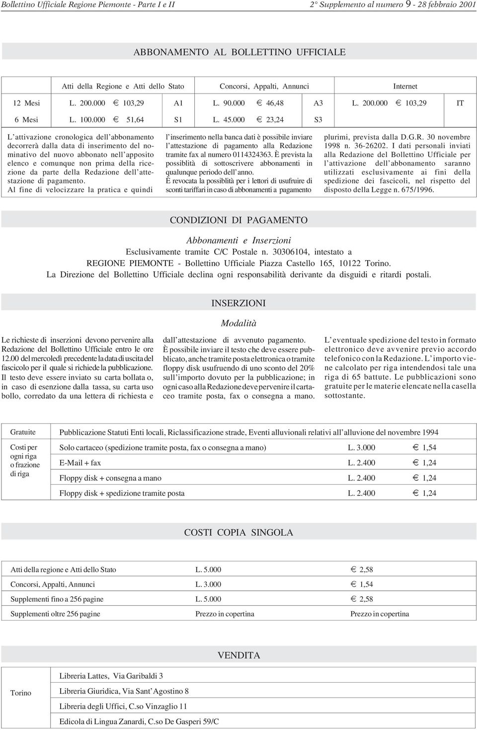 000 i 23,24 S3 L attivazione cronologica dell abbonamento decorrerà dalla data di inserimento del nominativo del nuovo abbonato nell apposito elenco e comunque non prima della ricezione da parte