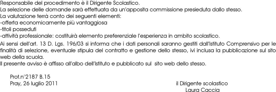 scolastico. Ai sensi dell art. 13 D. Lgs.