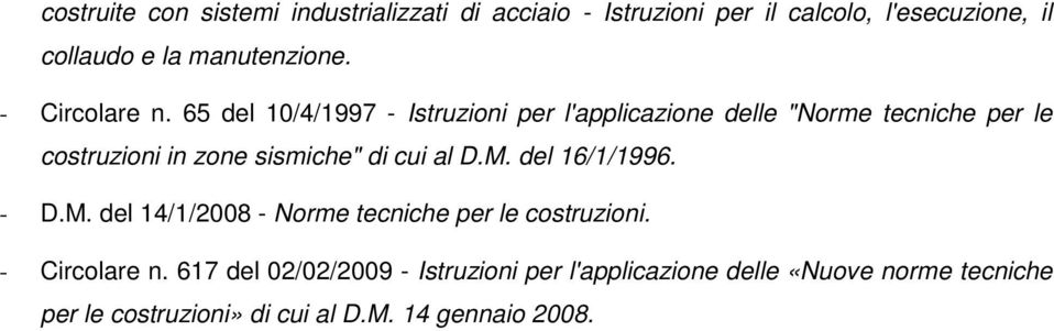 65 del 10/4/1997 - Istruzioni per l'applicazione delle "Norme tecniche per le costruzioni in zone sismiche" di cui al D.