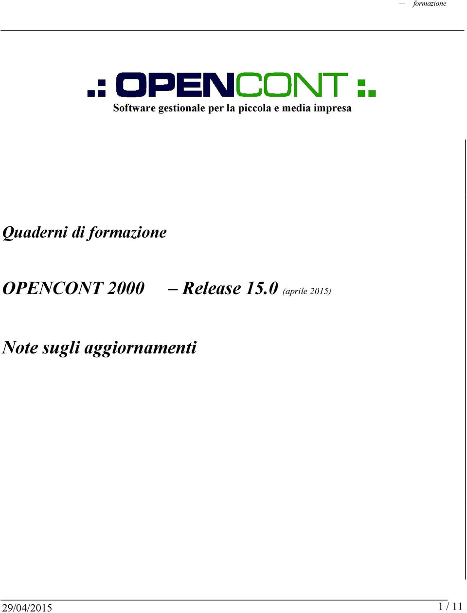 OPENCONT 2000 Release 15.