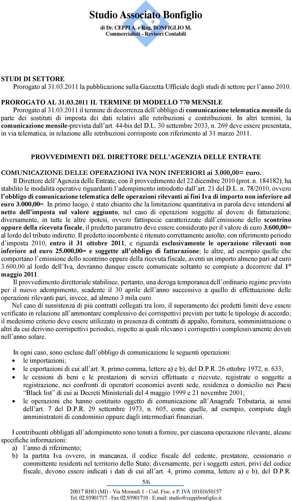 2011 IL TERMINE DI MODELLO 770 MENSILE Prorogato al 31.03.