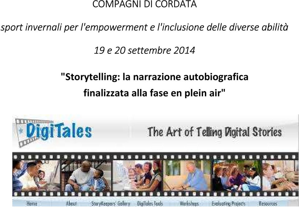 bilità 19 e 20 settembre 2014 "Storytelling: la