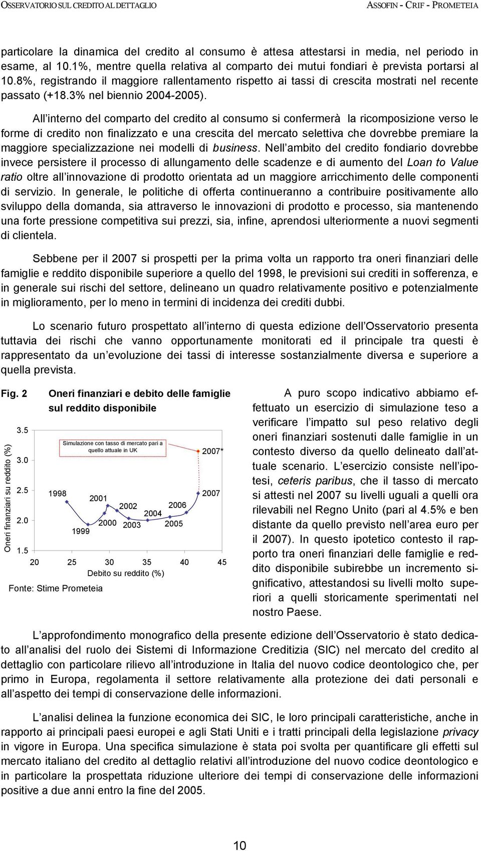 3% nel biennio 2004-2005).