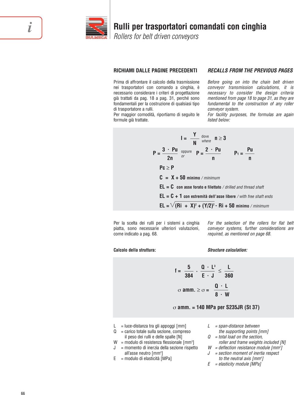 Per maggior comodità, riportiamo di seguito le formule già trattate.