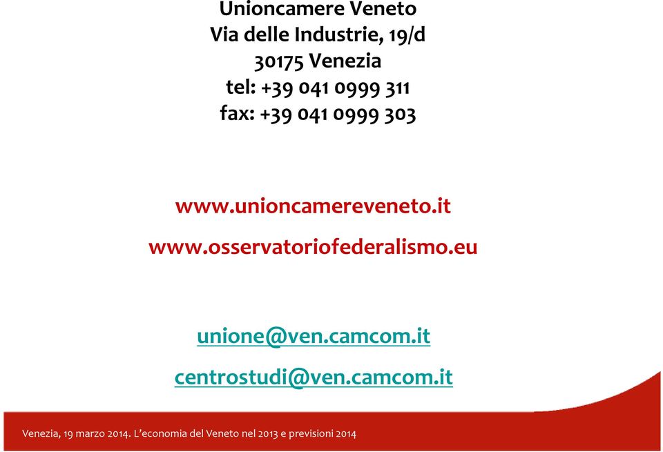 www.unioncamereveneto.it www.