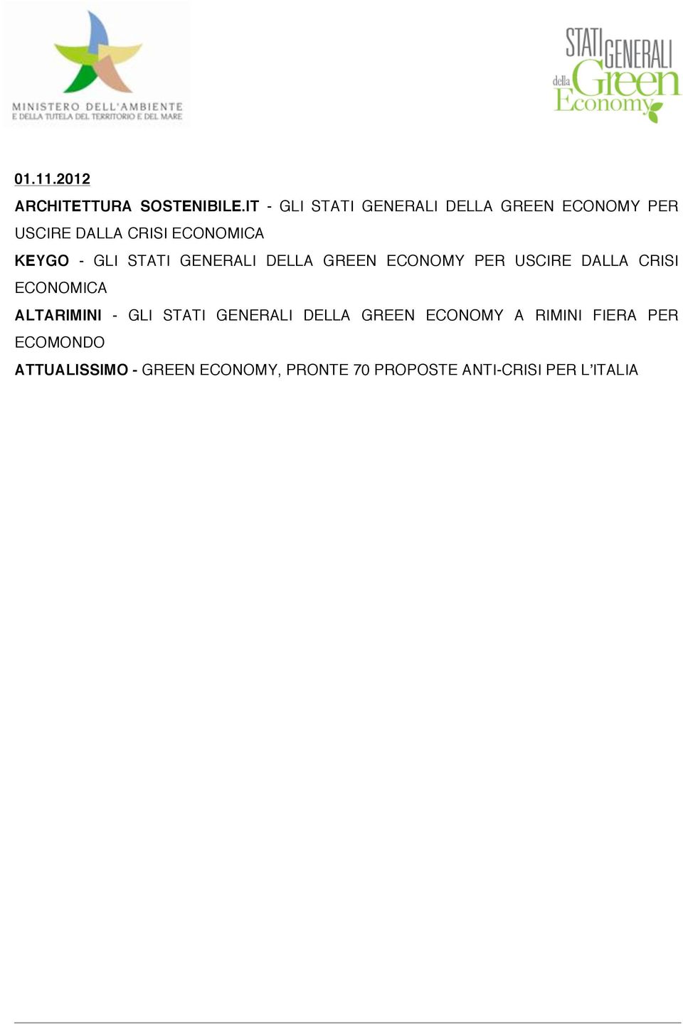 GLI STATI GENERALI DELLA GREEN ECONOMY PER USCIRE DALLA CRISI ECONOMICA ALTARIMINI -