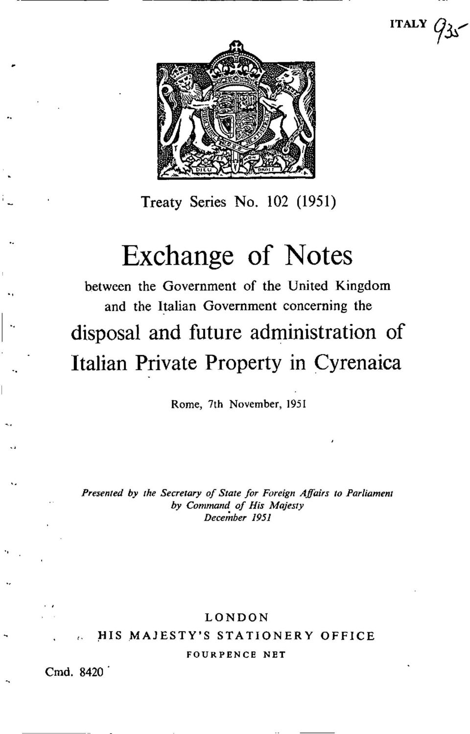 concerning the disposal and future administration of Italian Private Property in Cyrenaica Rome, 7th