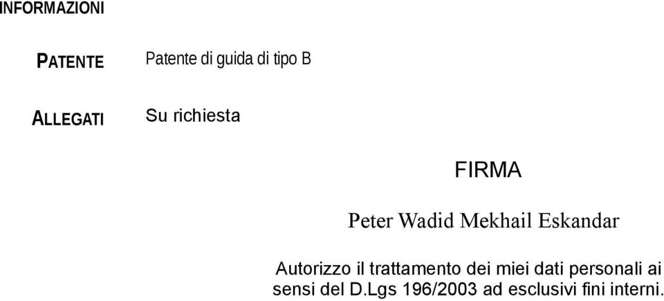 Eskandar Autorizzo il trattamento dei miei dati