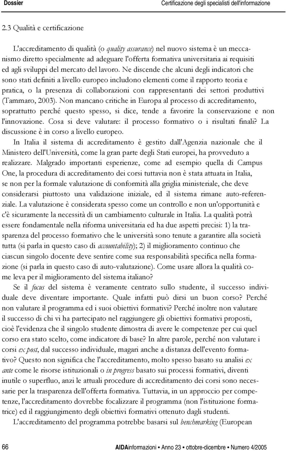 sviluppi del mercato del lavoro.