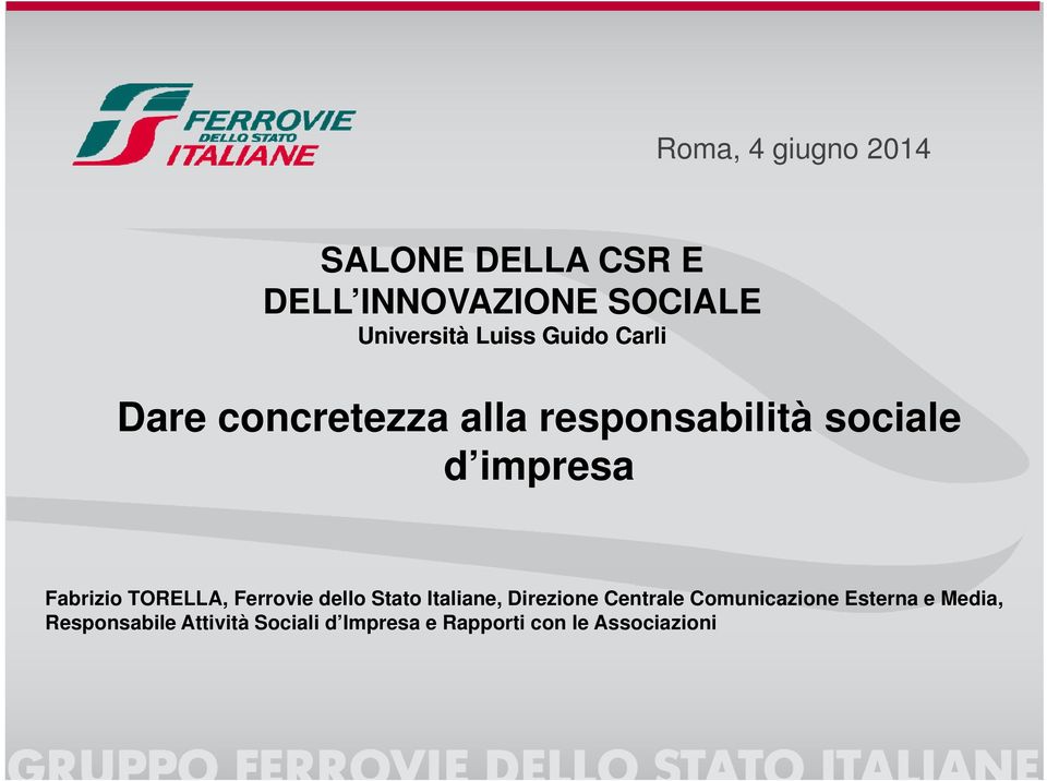Fabrizio TORELLA, Ferrovie dello Stato Italiane, Direzione Centrale