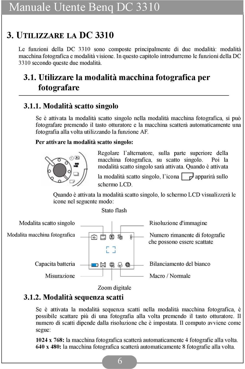 secondo queste due modalità. 3.1.