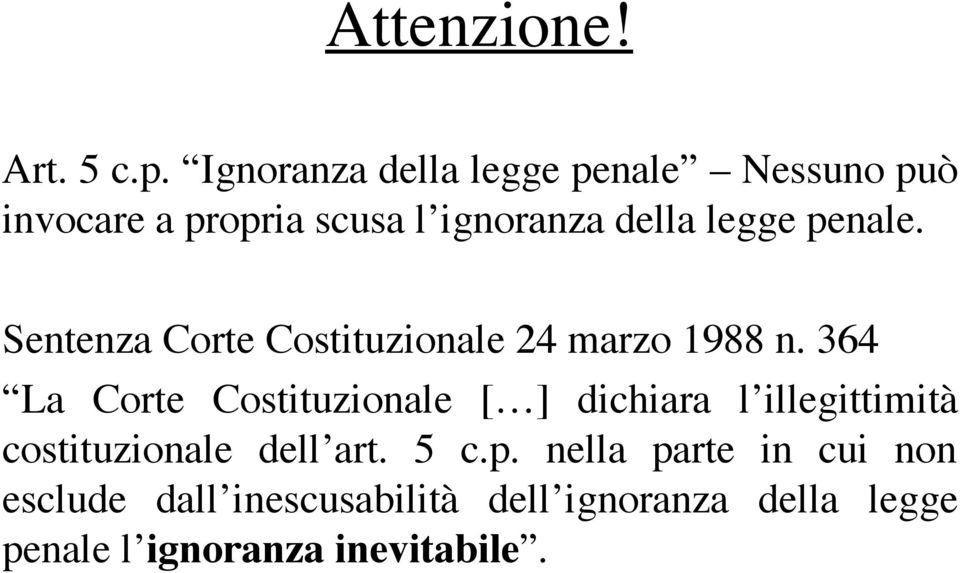 penale. Sentenza Corte Costituzionale 24 marzo 1988 n.