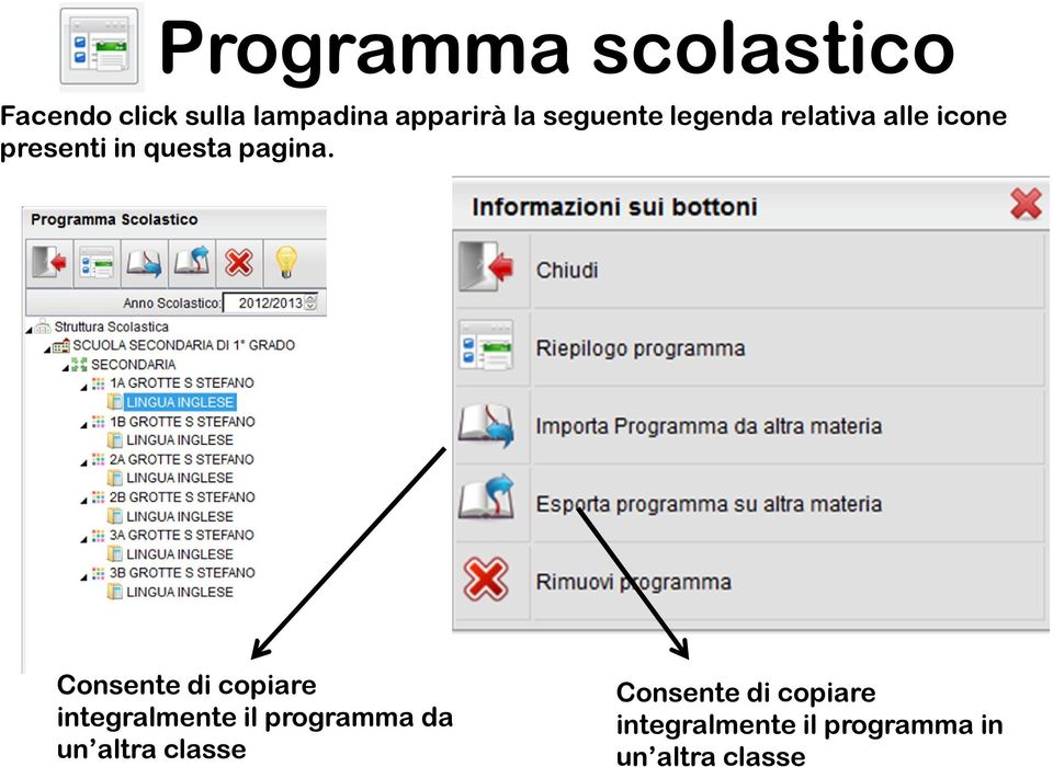 Consente di copiare integralmente il programma da un altra