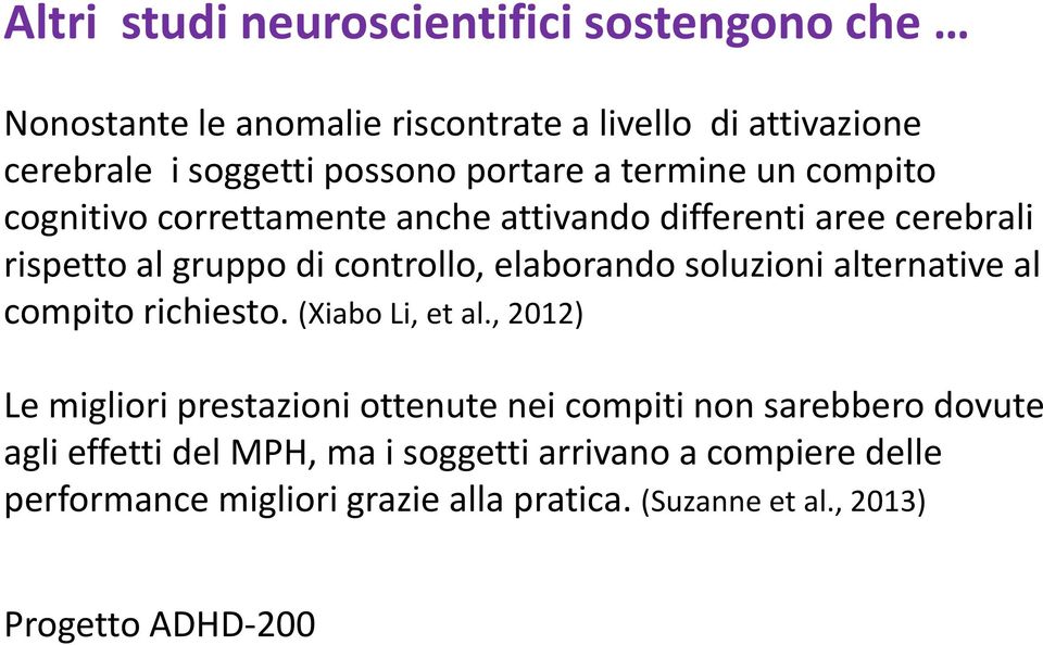 elaborando soluzioni alternative al compito richiesto. (Xiabo Li, et al.