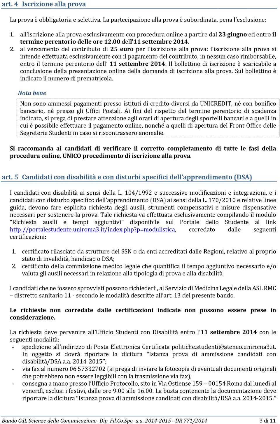 giugno ed entro il termine perentorio delle ore 12.00 dell 11 settembre 20