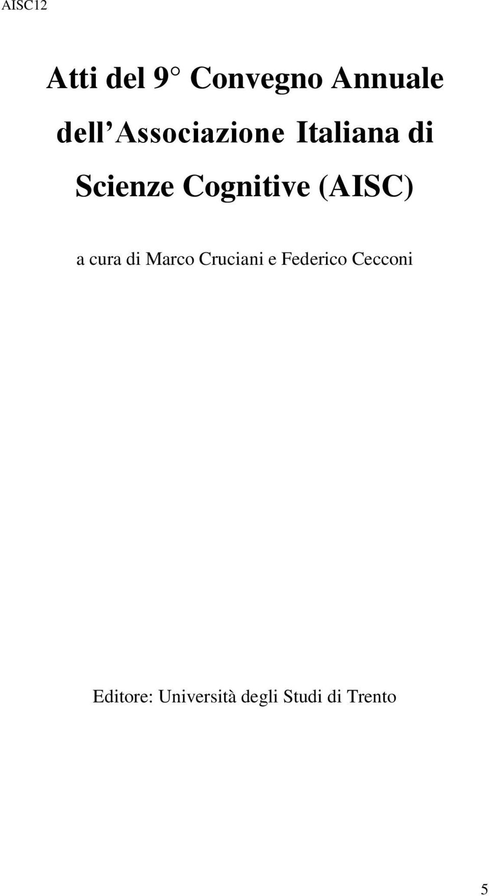 (AISC) a cura di Marco Cruciani e Federico