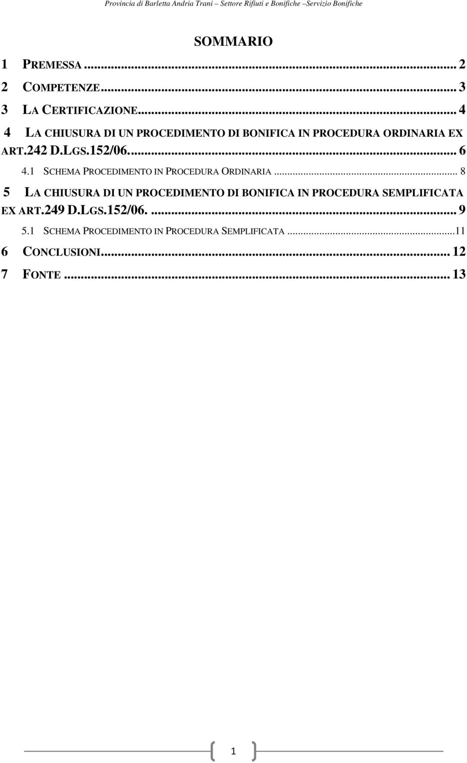 1 SCHEMA PROCEDIMENTO IN PROCEDURA ORDINARIA.