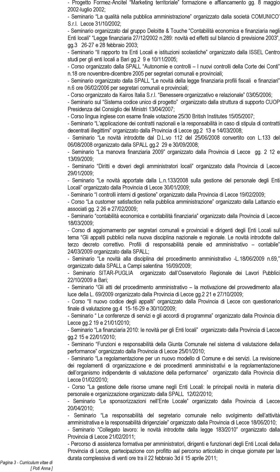 289: novità ed effetti sul bilancio di previsione 2003, gg.