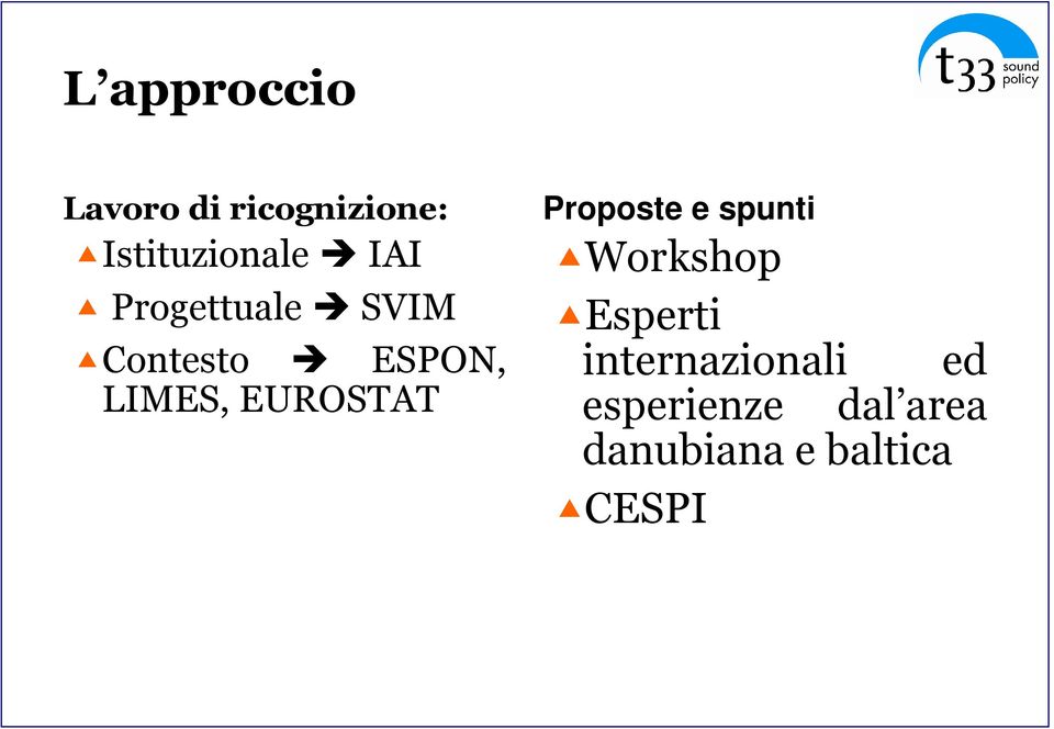 EUROSTAT Proposte e spunti Workshop Esperti