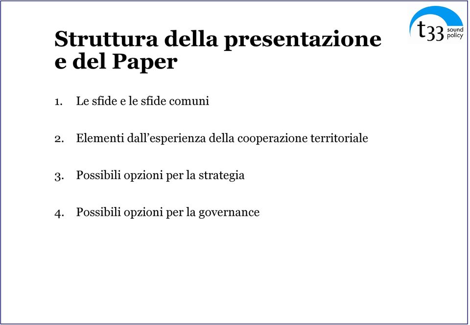 Elementi dall esperienza della cooperazione