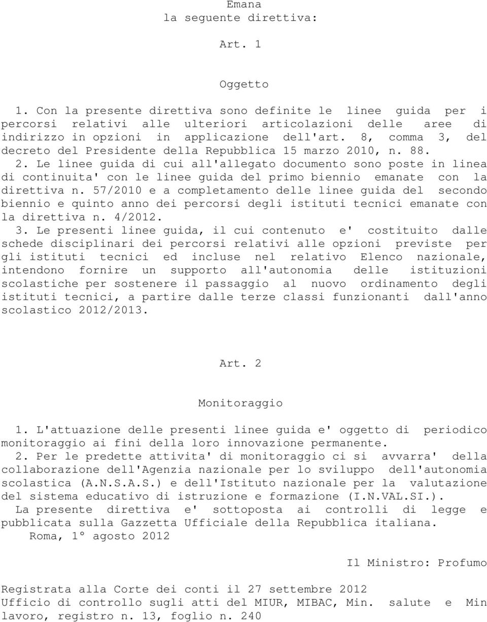 8, comma 3, del decreto del Presidente della Repubblica 15 marzo 20