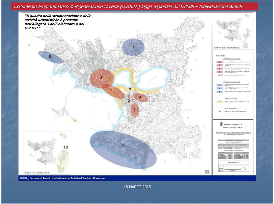 strumentazione e delle attività urbanistiche è presente