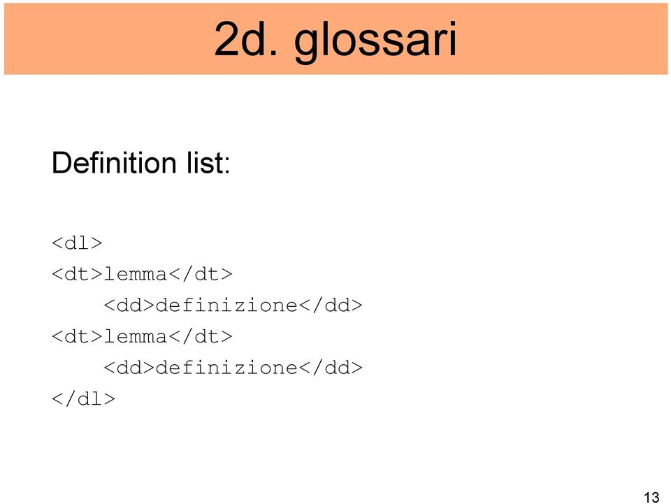 <dd>definizione</dd>