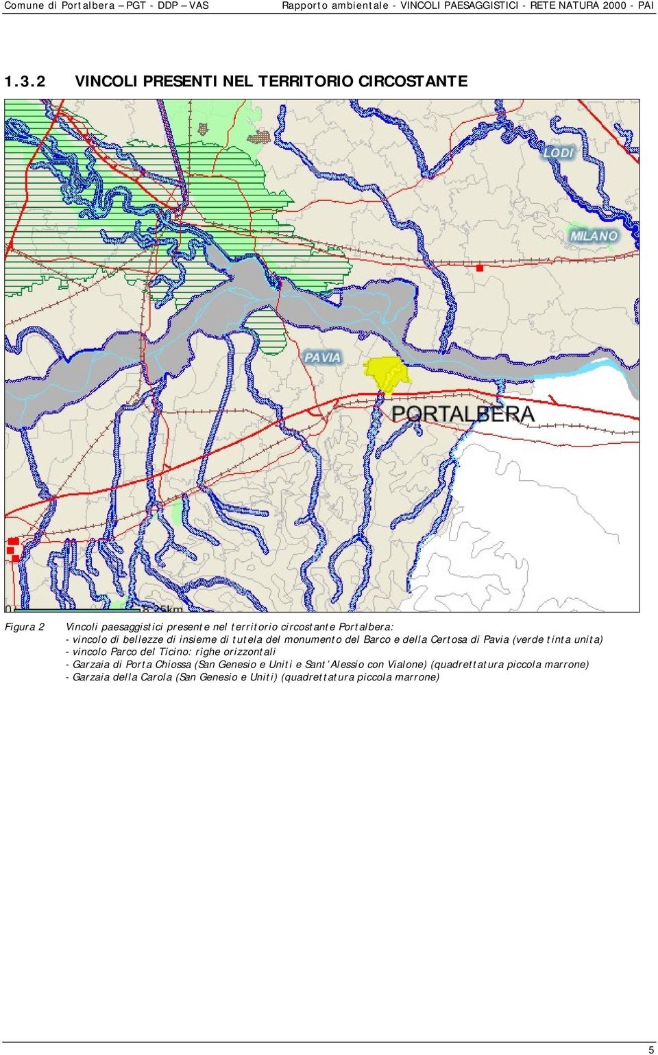 unita) - vincolo Parco del Ticino: righe orizzontali - Garzaia di Porta Chiossa (San Genesio e Uniti e Sant Alessio